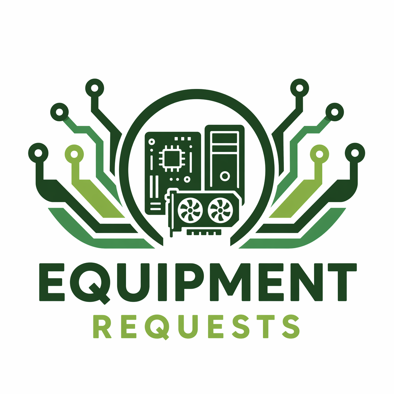Equipment Requests
